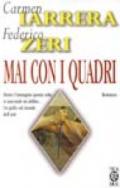 Mai con i quadri