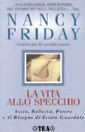 La vita allo specchio