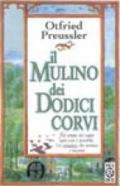 Il mulino dei dodici corvi