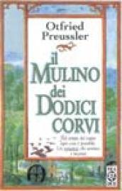 Il mulino dei dodici corvi