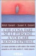 Che cosa fare se le persone a voi care sono depresse