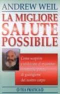 La migliore salute possibile