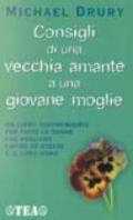 Consigli di una vecchia amante a una giovane moglie