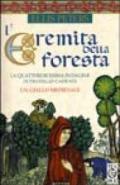 L'eremita della foresta