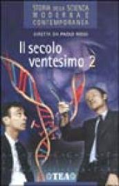 Storia della scienza moderna e contemporanea. 3.Il secolo ventesimo