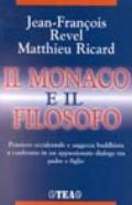 Il monaco e il filosofo. Il buddhismo oggi