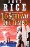 Lo schiavo del tempo