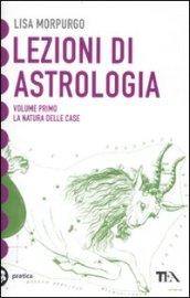 Lezioni di astrologia. 1.La natura delle case