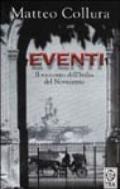 Eventi. Il racconto dell'Italia del Novecento