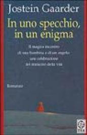 In uno specchio, in un enigma