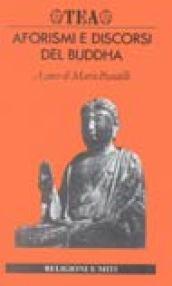 Aforismi e discorsi del Buddha