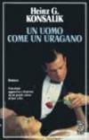 Un uomo come un uragano