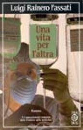 Una vita per l'altra