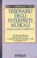 Dizionario degli interpreti musicali (musica classica e operistica)