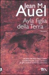 Ayla, figlia della terra