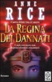 La regina dei dannati. Le cronache dei vampiri