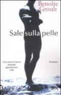 Sale sulla pelle (I vascelli del cuore)