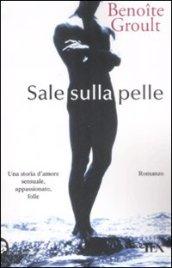 Sale sulla pelle (I vascelli del cuore)