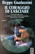 Il coraggio di lasciare