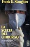 La scelta del chirurgo