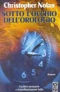 Sotto l'occhio dell'orologio