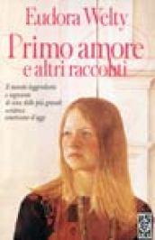 Primo amore e altri racconti