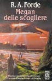Megan delle scogliere