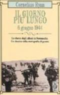 Il giorno più lungo. 6 giugno 1944