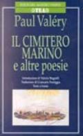 Il cimitero marino e altre poesie. Testo originale a fronte