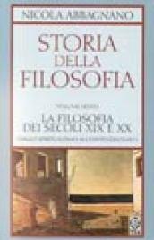 La filosofia dei secoli XIX e XX. Dallo spiritualismo all'esistenzialismo