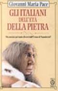 Gli italiani dell'età della pietra