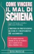 Come vincere il mal di schiena