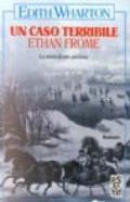 Un caso terribile. Ethan Frome