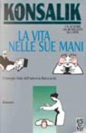 La vita nelle sue mani