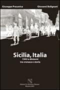 Sicilia, Italia. 1943 e dintorni tra cronaca e storia