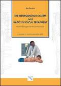 The neuromotor system and basic physical treatment. Medical english for physiotherapists