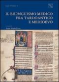 Il bilinguismo medico tra Tardoantico e Medioevo