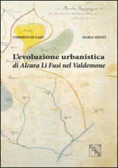 L'evoluzione urbanistica di Alcara Li Fusi nel Valdemone