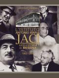 L' Istituto Antonio Maria Jaci nella storia di Messina 1862-2015