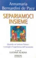 Separiamoci insieme