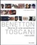 Benetton/Toscani. Storia di un'avventura. 1984-2000