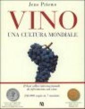 Vino. Una cultura mondiale