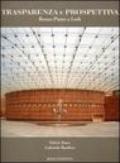 Trasparenza e prospettiva. Renzo Piano a Lodi
