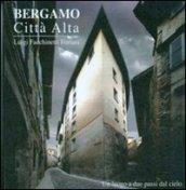 Bergamo. Città alta. Un luogo a due passi dal cielo