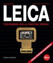 Leica. Testimone della nostra epoca