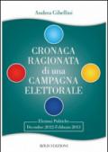 Cronaca ragionata di una campagna elettorale