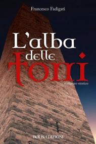 L'alba delle torri