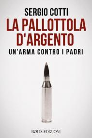 La pallottola d'argento