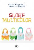 Suore multicolor