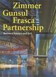 Zimmer Gunsul Frasca Partnership. Between science and art